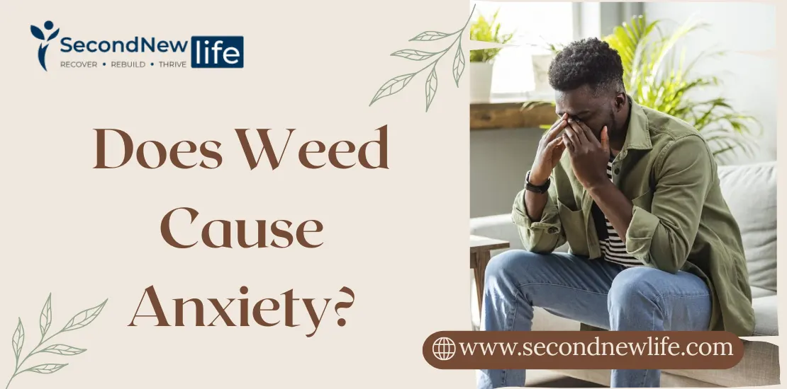 Does Weed Cause Anxiety
