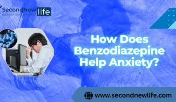 How Does Benzodiazepine Help Anxiety