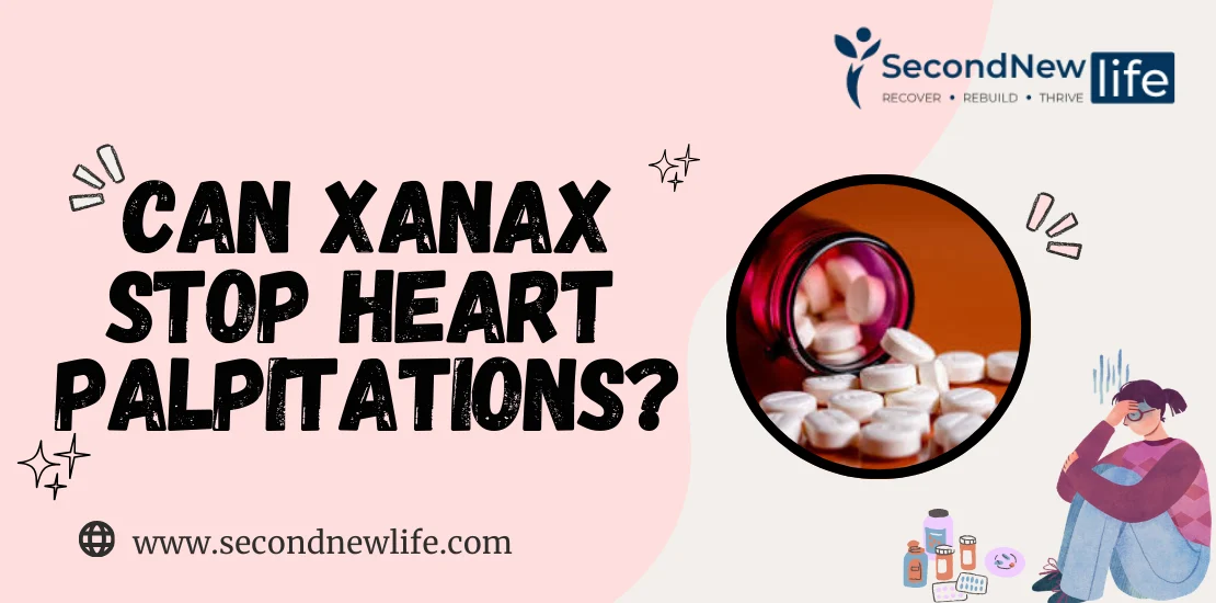 Can Xanax Stop Heart Palpitations