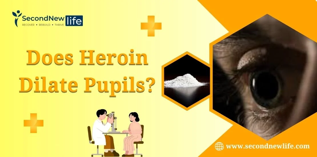 Does Heroin Dilate pupils