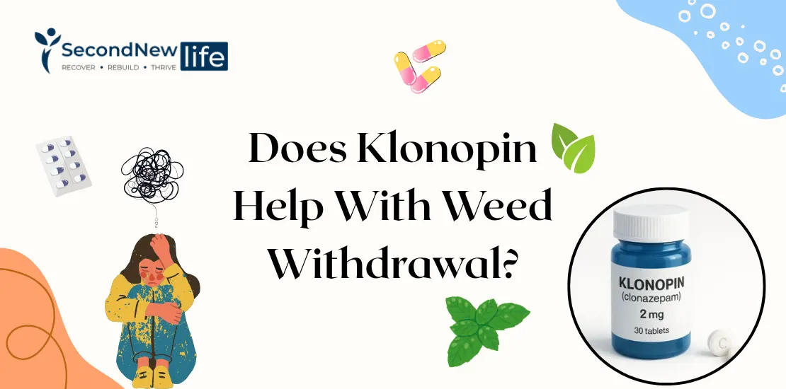 Does Klonopin Help With Weed Withdrawal