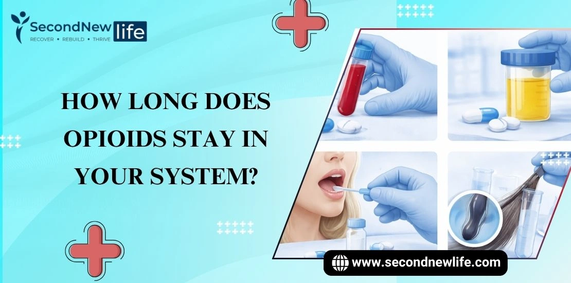 how long does opioids stay in your system