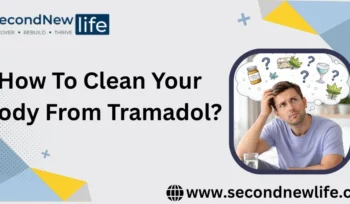 How To Clean Your Body From Tramadol