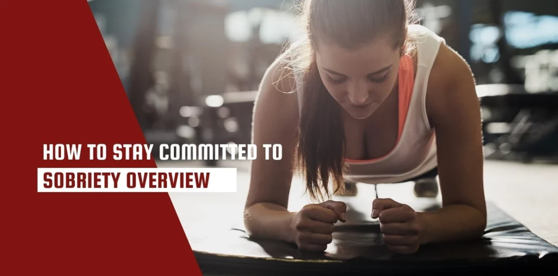 Stay Committed to Sobriety blog img
