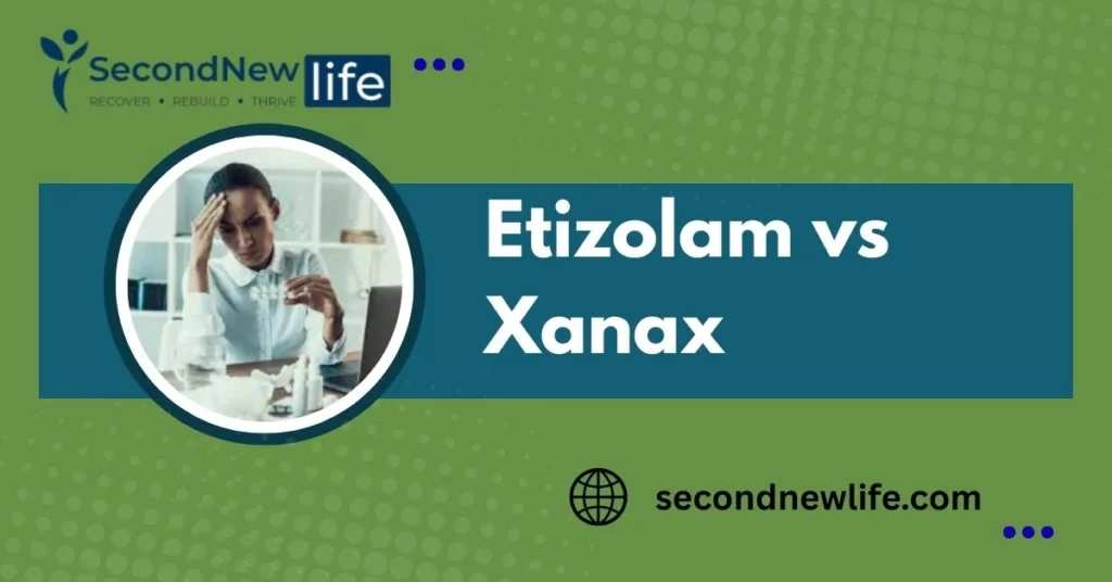 Etizolam vs Xanax: Key Differences, Features and Side Effects