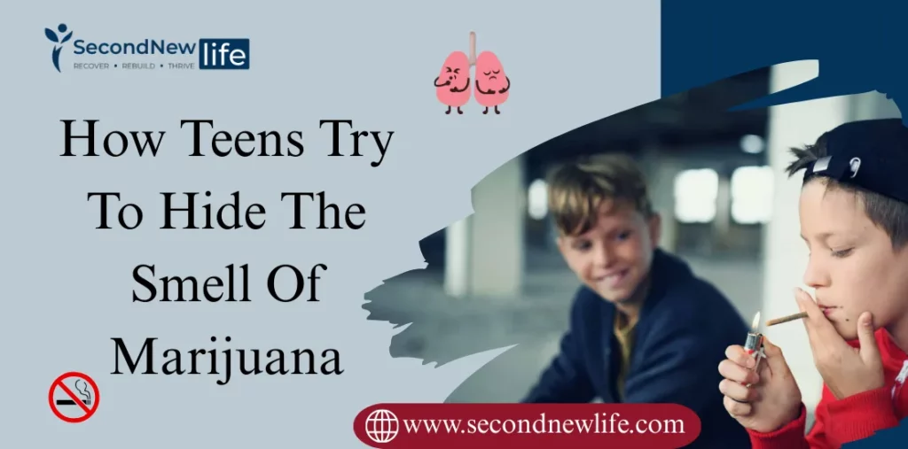 How Teens Try to Hide the Smell of Marijuana — A Complete Guide for Parents and Caregivers