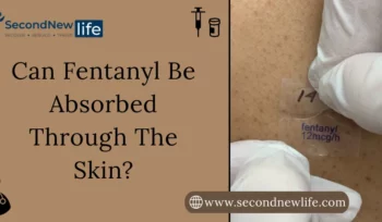 Can Fentanyl Be Absorbed Through The Skin