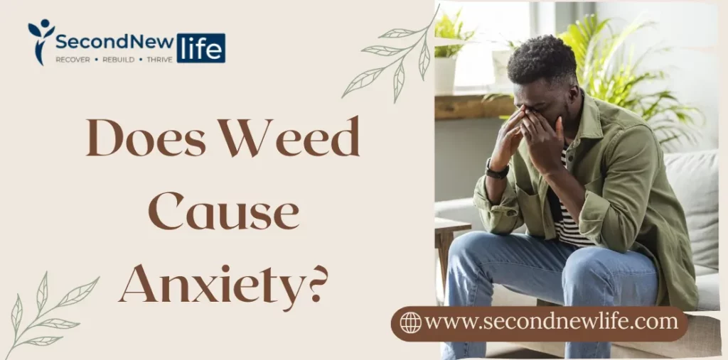 Does Weed Cause Anxiety or Help With Anxiety? Know In Detail