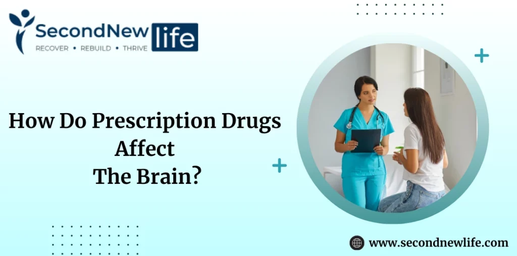 How Do Prescription Drugs Affect the Brain?Short And Long-Term Effects