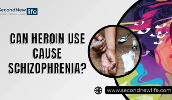 Can Heroin Use Cause Schizophrenia