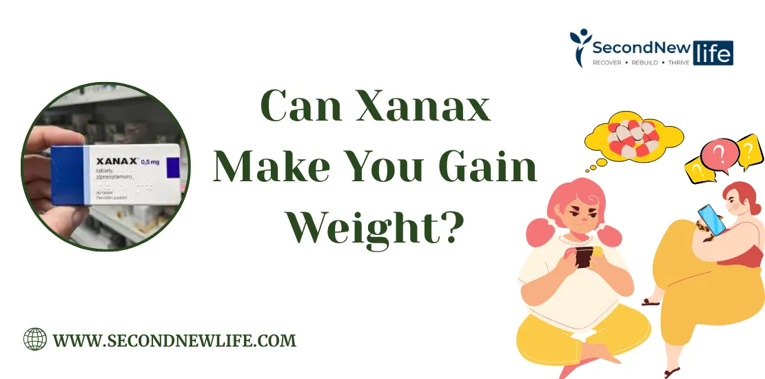 Can Xanax Make You Gain Weight