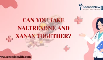 Can You Take Naltrexone And Xanax Together