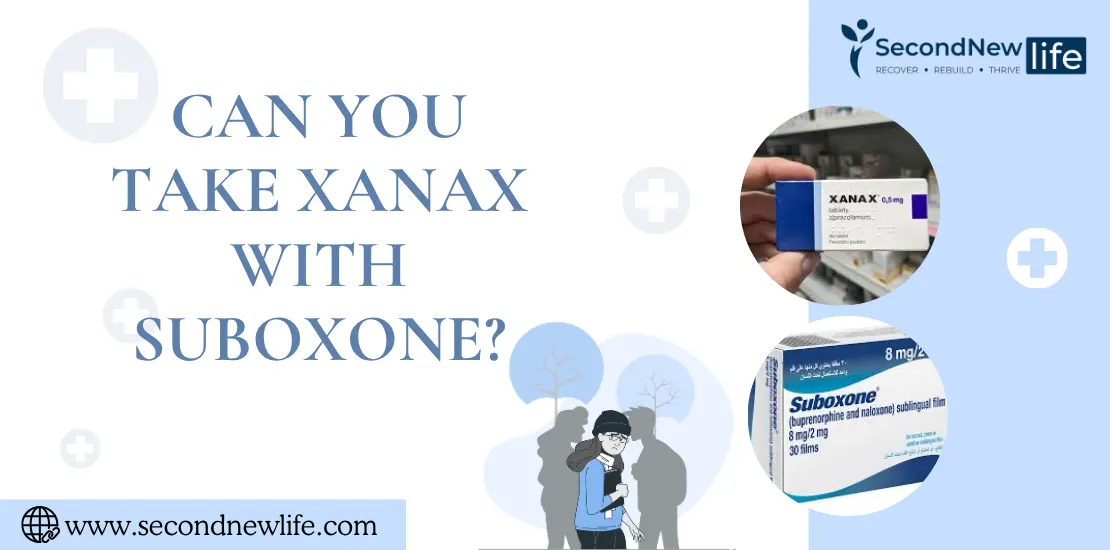 Can You Take Xanax With Suboxone