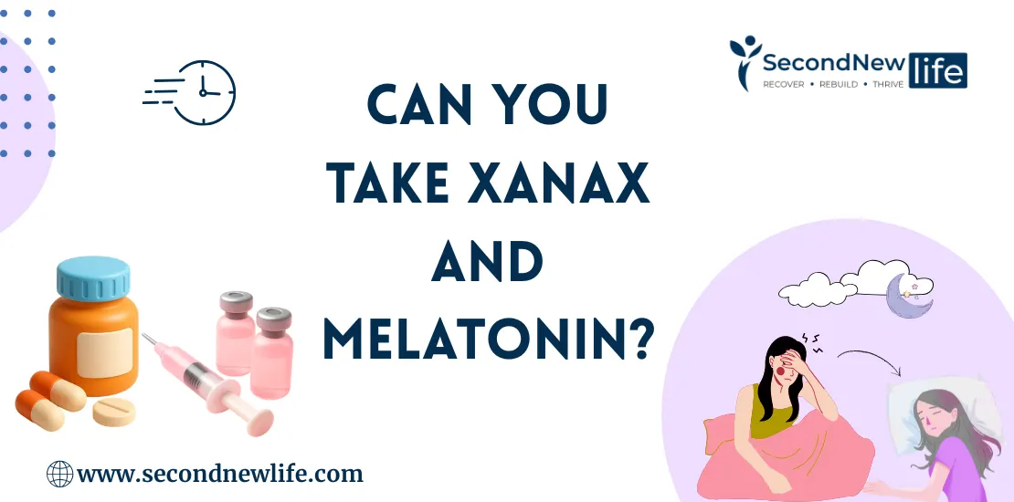 Can you take xanax and melatonin