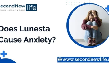 Does Lunesta Cause Anxiety