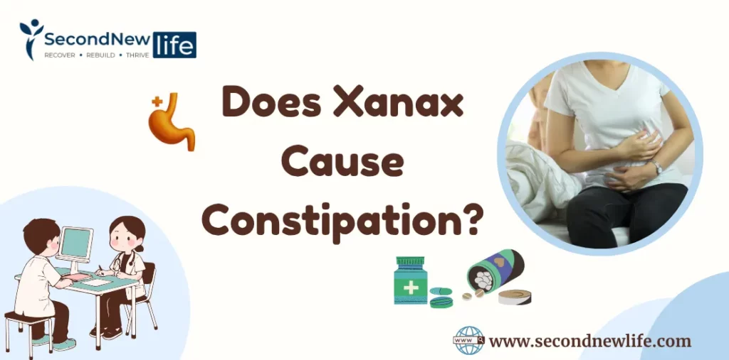 Does Xanax Cause Constipation? Causes & Relief Tips