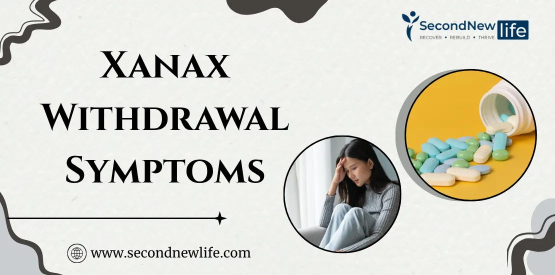 Xanax Withdrawal Symptoms